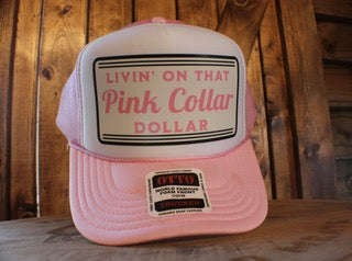 Pink Collar Dollar Trucker Hat